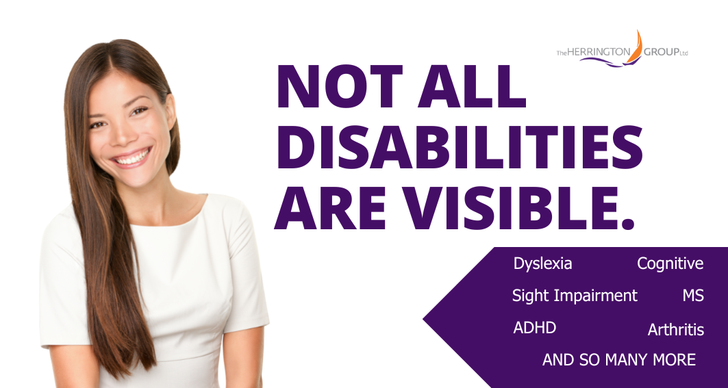Not all disabilities are visible titled image with young woman smiling, a list of invisible disabilities included: MS, ADHD, Sight Impairment, Dyslexia, Arthritis